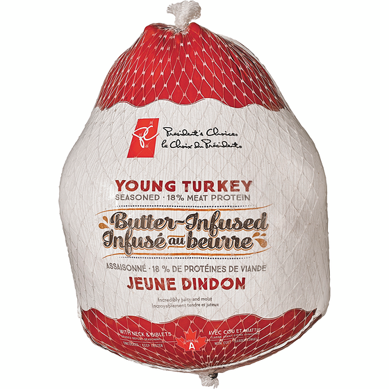 President's Choice Butter Infused  Fresh Turkey 7 Kg up $8.80/1kg $3.99/1lb
